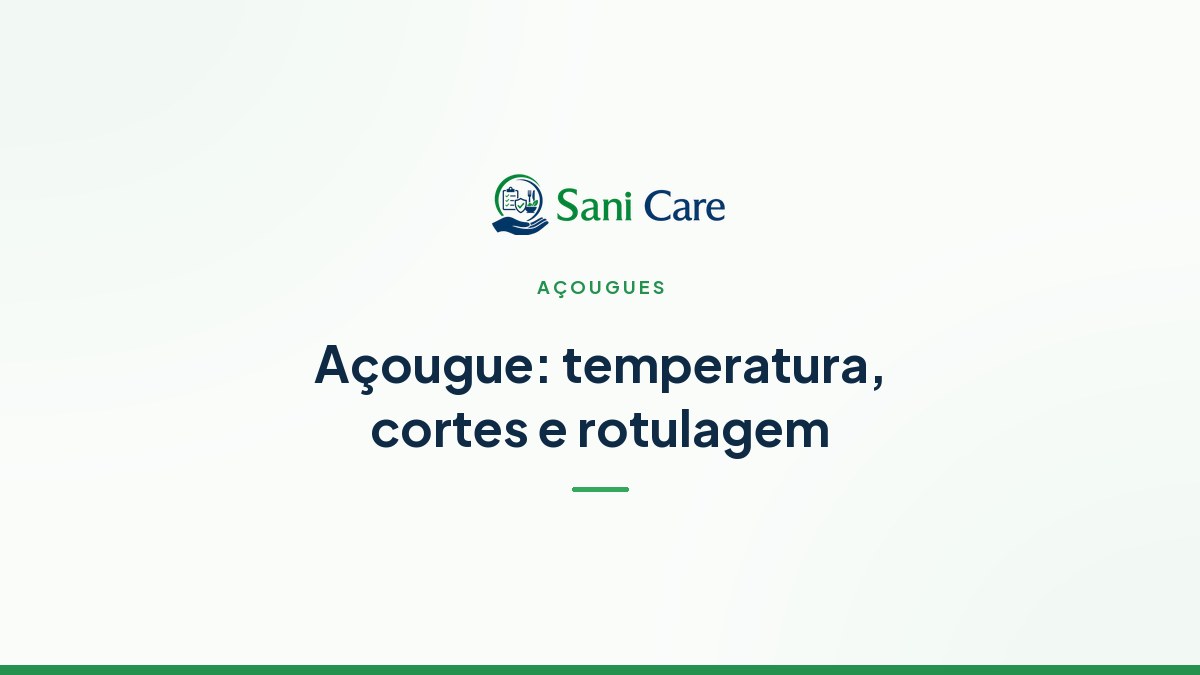 Açougue: temperatura, cortes e rotulagem