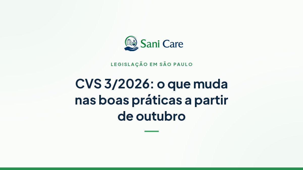 Portaria CVS 3/2026: o que muda nas boas práticas em São Paulo